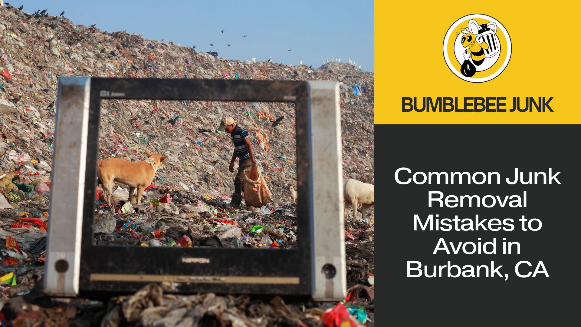 Common Junk Removal Mistakes to Avoid in Burbank, CA