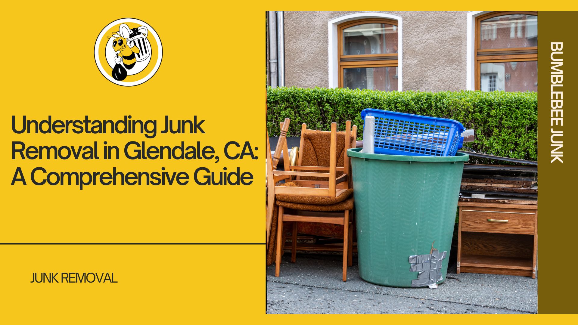 Understanding Junk Removal in Glendale, CA: A Comprehensive Guide