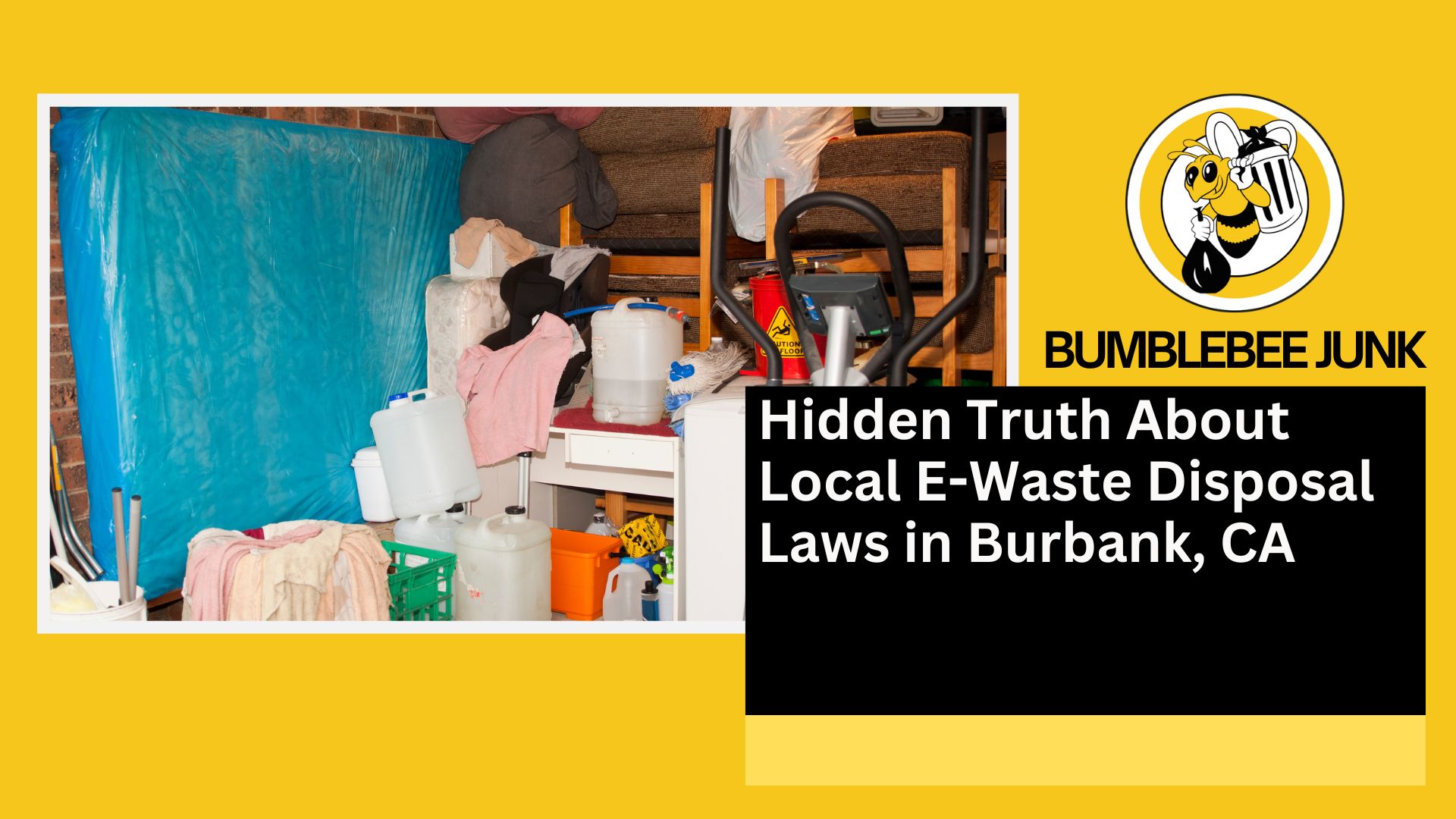 Hidden Truth About Local E-Waste Disposal Laws in Burbank, CA